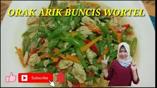 Orak arek buncis wortel enak nya mantul || masakan sederhana