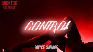 Bryce Savage - Control