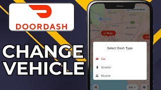 HOW TO CHANGE VEHICLE ON DOORDASH (2024)