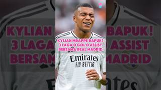 KYLIAN MBAPPE BAPUK DI REAL MADRID 3 LAGA 0 GOL DAN 0 ASSIST di LIGA SPANYOL