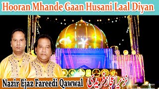 Hooran Mehndi Gaan Laal Qalandar NAZIR EJAZ FAREEDI