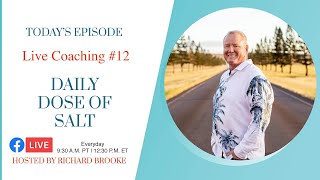 Live Coaching #12. Daily Dose of Salt