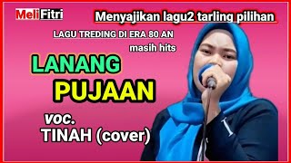 LANANG PUJAAN - VOC. TINAH (COVER ) TARLING CERBONAN INDRAMAYU