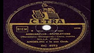 Nilla Pizzi - Acquarello napoletano (1949)