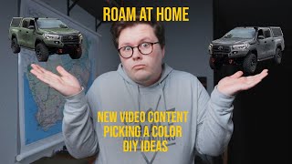 ROAM at Home: New Build; Picking Colors, DIY Upgrades & Overland Setup