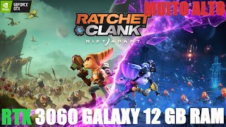 Ratchet & Clank: Rift Apart  Intel Core I5 11400f Rtx 3060 GALAXY 12Gb Ram 16Gb Ram 3000Mhz