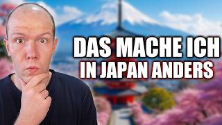 Das MACHE ich in Japan, aber NICHT in Deutschland