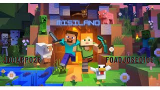 MINECRAFT - MISILAND UN NUEVO COMIENZO