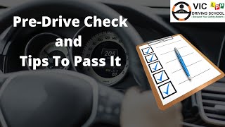 Pre-Drive Check and Tips to Pass it | VIC Driving School