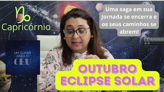 Um Olhar para o Céu - Previsão para Capricórnio ♑ no mês de Outubro/2024 - ECLIPSE SOLAR💫