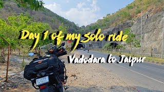 vadodara to ladakh - solo ride - day 1(vadodara to Jaipur)