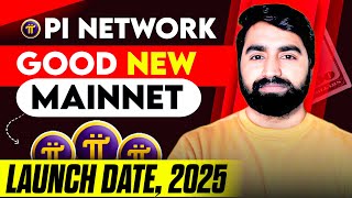 Pi Network New Update | Pi Network Launching In 2025 | Pi Network Latest News Today