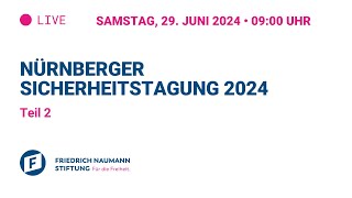 Nürnberger Sicherheitstagung 2024 - Teil 2