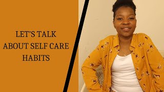 SELF CARE  HABITS ||THINGS YOU REALLY  NEED TO KNOW ABOUT SELF CARE||PERSONAL GROWTH🌹