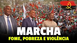 MARCHA: UNITA protesta contra a fome e violação do sistema do Estado de Direito e Democrático