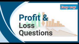 PROFIT AND LOSS | SSC | COMPETITIVE EXAMS (PART 2)