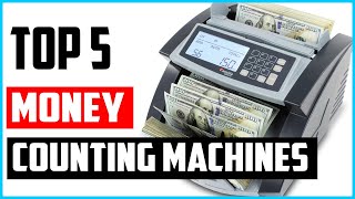 The 5 Best Money Counting Machines 2022