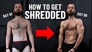 How To Get Shredded and STAY Shredded (in 90 days)