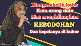 USTADZAH MUMPUNI TERBARU | Menyebelih kebo bisa ngilang kebodohan