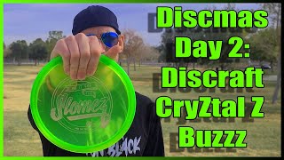 Discmas Day 2 - Discraft CryZtal Z Buzzz | Definitely Not Vlogmas