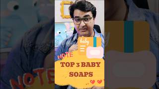 Top 3 Baby Soap For Newborn In India 2024 | Best Baby Soap For Newborn #shorts