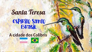 Santa Teresa Espírito Santo - Brasil