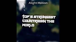 Top 5 strongest countries in the world