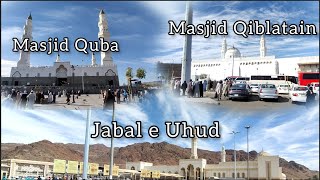 Ziyarat e Madina 💚 | Masjid e Qiblatain | Masjid e Quba | Jabal e Uhud