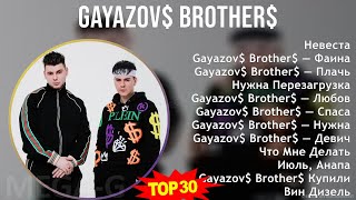 G A Y A Z O V $ B R O T H E R $ 2024 MIX Greatest Hits Full Album ~ 1930s Music ~ Top Traditiona...