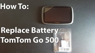 How to replace battery TomTom Go 500