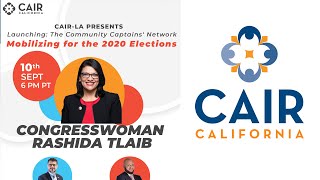 Mobilizing For The 2020 Elections - Rashida Tlaib EVENT | CAIR-LA