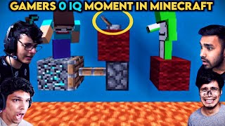 Gamers 0 IQ Moment in Minecraft || 0 IQ Moment