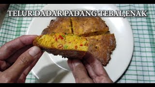 TELUR DADAR PADANG TEBAL DAN ENAK.