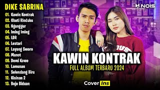 Dike Sabrina Feat Arya Galih - Kawin Kontrak | Full Album Terbaru 2024