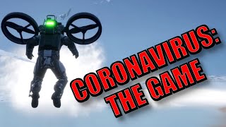 CORONAVIRUS - THE GAME ( Walking Simulator ) - DadDude