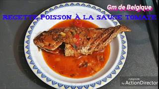 Comment faire une recette poissons à la sauce tomate