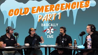 Basically EMS: Cold Emergencies Part 1 - Local cold injuries