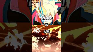 Borushiki vs Asta | Who’s stronger? | Boruto vs Black Clover #anime #shorts