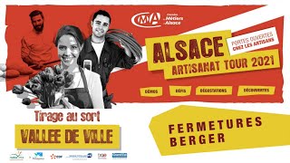 Tirage au sort Alsace Artisanat Tour - Fermetures BERGER à Villé