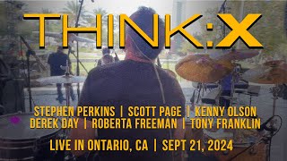 THINK:X with Stephen Perkins, Scott Page and more