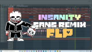 인새니티 샌즈 - INSANITY Sans Theme V2 [MBS Remix] + FLP