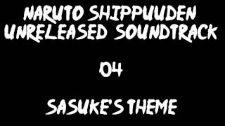 Naruto Shippuuden Unreleased Soundtrack - Sasuke's Theme (BETTER)