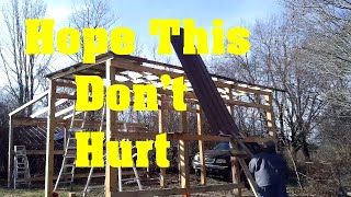 Tin On The ROOF SOLO This Took Some Thought Homesteading ASMR 101 Tractor Shed Build