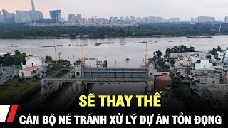 Tp. Hồ Chí Minh: Sẽ thay thế cán bộ né tránh xử lý dự án tồn đọng