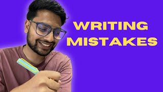 Don't make these 4 writing MISTAKES!