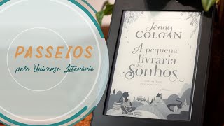 Uma AVENTURA EMPREENDEDORA em "A Pequena livraria dos sonhos" | Passeios pelo Universo Literário