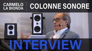 Interview: Carmelo La Bionda: Ep. 5 - "Le colonne sonore"