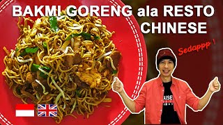 RESEP BAKMI GORENG CHINESE FOOD ALA CHINESE RESTO (EDISI IMLEK)