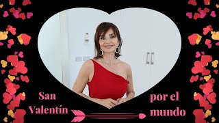 San Valentín por el mundo