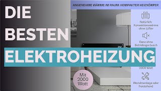 Die 4 besten Elektroheizung